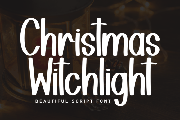 Christmas Witchlight Font: Warmth for Editorial Design