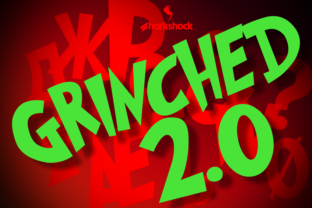 Grinched 2.0 Font: Festive Display Type for Makers