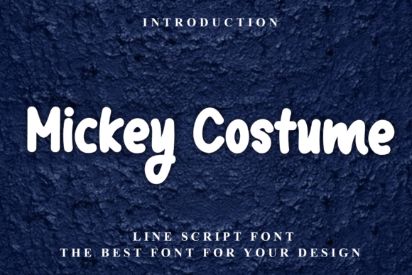 Mickey Costume Font: Warmth for Handmade Labels